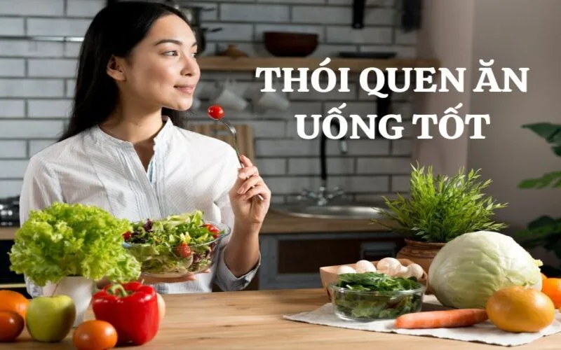 7 thoi quen an uong lanh manh thay doi nho nhung hieu qua